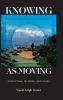 Knowing as Moving