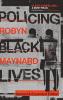Policing Black Lives