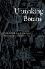 Unmaking Botany
