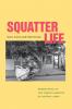 Squatter Life