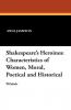 Shakespeare's Heroines