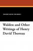 Walden and Other Writings of Henry David Thoreau