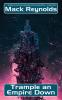 Trample an Empire Down