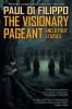 The Visionary Pageant and Other Stories