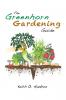 The Greenhorn Gardening Guide