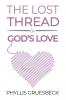 The Lost Thread of God's Love