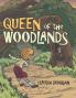 Queen of the Woodlands