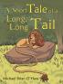 A Short Tale of a Long Long Tail