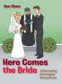 Here Comes the Bride