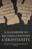 Handbook to Second-Century Christianity