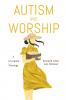 Autism and Worship
