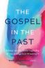 Gospel in the Past