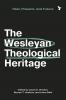 Wesleyan Theological Heritage