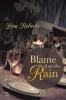 Blame It On the Rain