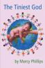 The Tiniest God