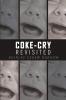 Coke-Cry Revisited