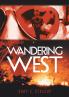 Wandering West
