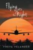 Flying Into the Night