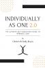 Individually as One 2.0 The Ultimate Self-Discovery Guide to Intrinsic Love