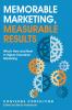 Memorable Marketing Measurable Results