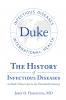 The History of Infectious Diseases At Duke University In the Twentieth Century