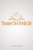 Treasures to a Terrific Life