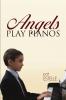 Angels Play Pianos