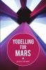 Yodelling for Mars
