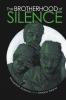 The Brotherhood of Silence