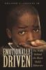 Emotionally Driven