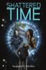 Shattered Time