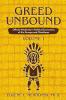Greed Unbound