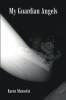 My Guardian Angels