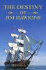 The Destiny of Jim Hawkins