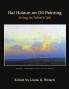 Hal Holoun on Oil Painting