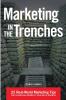 Marketing In The Trenches