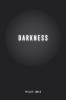 Darkness