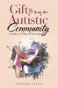 Gifts from the Autistic Community