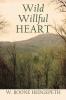 Wild Willful Heart
