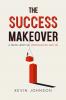 The Success Makeover