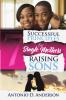 7 Successful Principles for Single Mothers Raising Sons