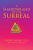 A Shadowland of the Surreal