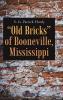 Old Bricks of Booneville Mississippi