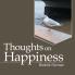 Thoughts on Happiness