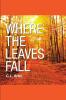 Where the Leaves Fall