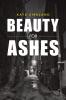 Beauty for Ashes