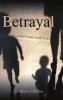 Betrayal