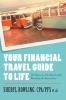 Your Financial Travel Guide To Life