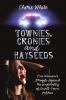 Townies Cronies and Hayseeds