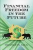 Financial Freedom in the Future